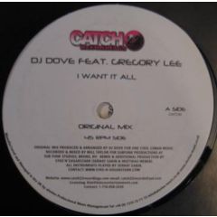 DJ Dove - DJ Dove - I Want It All - Catch 22