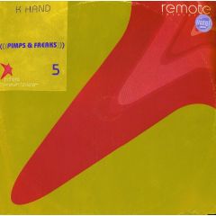 K Hand - K Hand - Pimps & Freaks - Remote