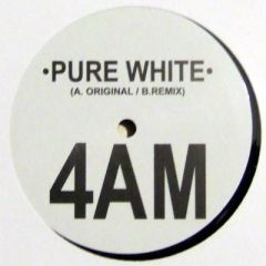 Pure White - Pure White - 4AM - Orca 1