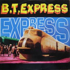 B.T. Express - B.T. Express - Express 94 - PWL International