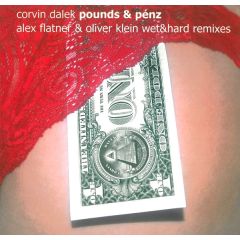 Corvin Dalek - Corvin Dalek - Pounds & Penz (Remixes) - Flesh