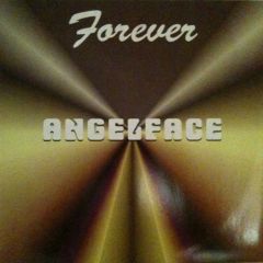 Angelface - Angelface - Forever - Disc-O-Very Records