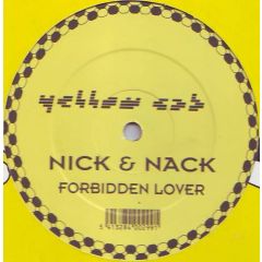 Nick & Nack - Nick & Nack - Forbidden Lover - Yellow Cab