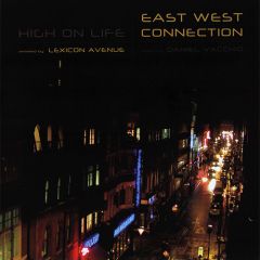 East West Connection - East West Connection - High On Life - Chilli Funk