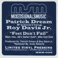 Patrick Dream Feat. Roy Davis Jr - Patrick Dream Feat. Roy Davis Jr - Feet Don't Fail - Mixed Signals