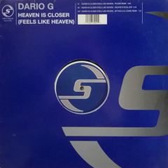 Dario G - Dario G - Heaven Is Closer (Feels Like Heaven) - Serious Records