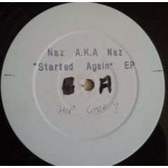 Naz A.K.A. Naz - Naz A.K.A. Naz - Started Again EP - Deja Vu Recordings