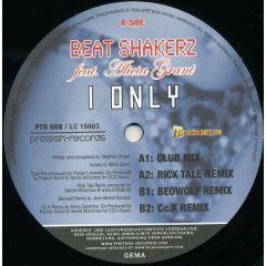 Beat Shakerz Feat Alicia Grant - Beat Shakerz Feat Alicia Grant - I Only - Pretesh-Records