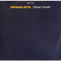 Minimalistix - Minimalistix - Close Cover (Part 2) (Remixes) - Superstar