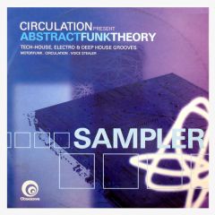 Circulation Present - Circulation Present - Abstract Funk Theory (Sampler) - Obsessive