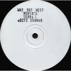 Way Out West - Way Out West - Montana - Terra Firma