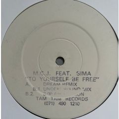 M.C.J. Feat. Sima - M.C.J. Feat. Sima - (To Yourself) Be Free - Tam Tam Records