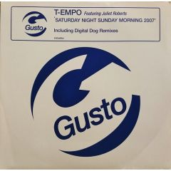 T-Empo Feat. Juliet Roberts - T-Empo Feat. Juliet Roberts - Saturday Night Sunday Morning (2007) - Gusto Records