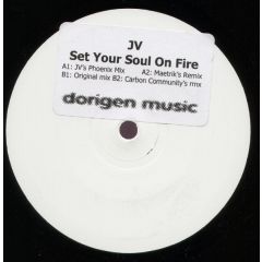 JV - JV - Set Your Soul On Fire - Dorigen