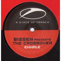 Bissen Presents The Crossover - Bissen Presents The Crossover - Exhale (Sean Tyas Remix) - A State Of Trance