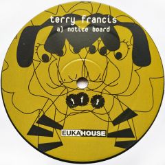 Terry Francis - Terry Francis - Notice Board - Eukahouse