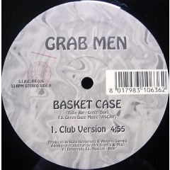 Grab Men - Grab Men - Basket Case - Benvenuto Ed. Musicali
