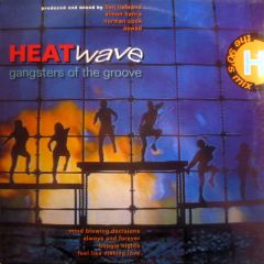 Heatwave - Heatwave - Gangsters Of The Groove - Telstar