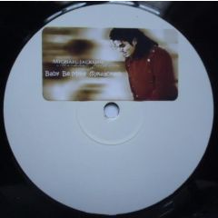 Michael Jackson - Michael Jackson - Baby Be Mine - Not On Label (Michael Jackson)