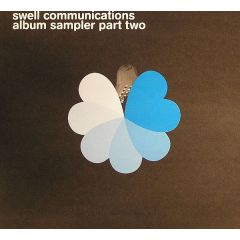 Swell Session - Swell Session - Swell Communications (Album Sampler) (Part 2) - Freerange