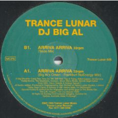 DJ Big Al - DJ Big Al - Arriva Arriva - Trance Lunar