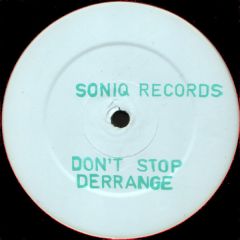Derrange - Derrange - Don't Stop - Soniq