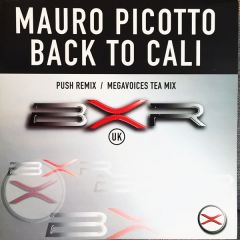 Mauro Picotto - Mauro Picotto - Back To Cali - BXR UK