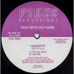 Man With No Name - Man With No Name - 120 Something / Geddit - Fokus
