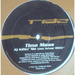 Timo Maas  - Killin Me (Remixes) - Tide