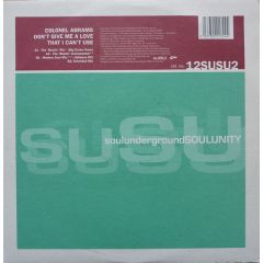 Colonel Abrahams - Colonel Abrahams - Don't Give Me A Love That I Can't Use - Susu