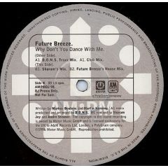 Future Breeze - Future Breeze - Why Dont You Dance With Me - AM:PM, A&M Records