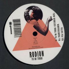 Rodion - Rodion - Tu Mi Turbi - Gomma