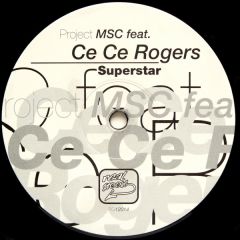 Project Msc Feat Ce Ce Rogers - Project Msc Feat Ce Ce Rogers - Super Star - Real Groove 
