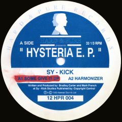 Sykick - Sykick - Hysteria EP - Hard And Pure