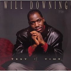 Will Downing - Will Downing - Test Of Time - 4th & Broadway