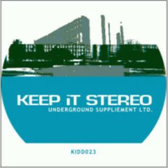 Stereojack & Doorkeeper* Present Keep It Stereo - Stereojack & Doorkeeper* Present Keep It Stereo - Underground Suppliement Ltd. - Kiddaz.fm