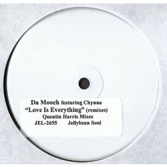Da Mooch Ft Chynna - Da Mooch Ft Chynna - Love Is Everything (Remixes) - Jellybean Soul