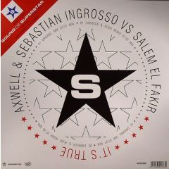 Axwell & Sebastian Ingrosso Vs Salem Al Fakir - Axwell & Sebastian Ingrosso Vs Salem Al Fakir - It's True - Superstar