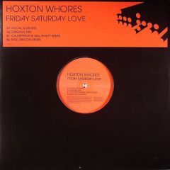 Hoxton Whores - Hoxton Whores - Friday Saturday Love - Data