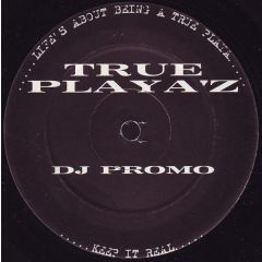 Freestyles - Freestyles - Attack / Feel - True Playaz