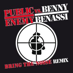 Public Enemy Vs Benny Benassi - Public Enemy Vs Benny Benassi - Bring The Noise (2007) - Cinnamon Flava