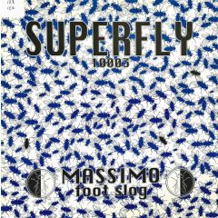 Massimo - Massimo - Foot Slog - Superfly
