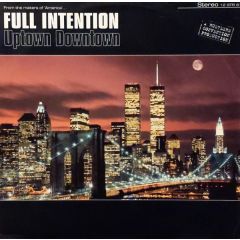 Full Intention - Full Intention - Uptown Downtown - Stress