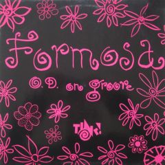 Formosa - Formosa - O.D. On Groove - Tink! Records