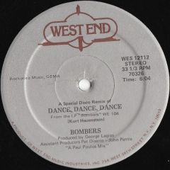 Bombers - Bombers - The Mexican / Dance, Dance, Dance - West End Records