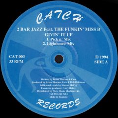 2 Bar Jazz Ft Funkin Miss B - 2 Bar Jazz Ft Funkin Miss B - Givin' It Up - Catch
