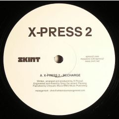 X-Press 2 - X-Press 2 - Recharge / Kill 100 (Remix) - Feel Good 2