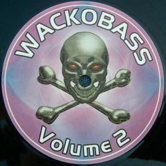 Wackobass - Wackobass - Volume 2 - White