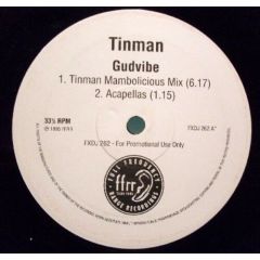 Tinman - Tinman - Gudvibe - Ffrr