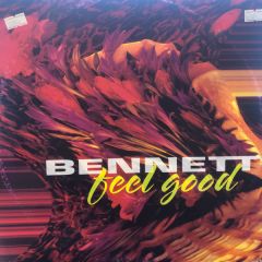 Bennett - Bennett - Feel Good - Mordred Records